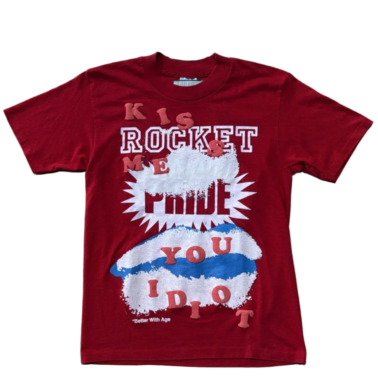 Better With Age "Kiss Me You Idiot" T-Shirt